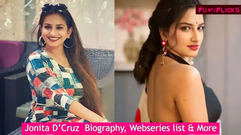 Jonita D’Cruz  Biography, Webseries list, Career, Net Worth & More